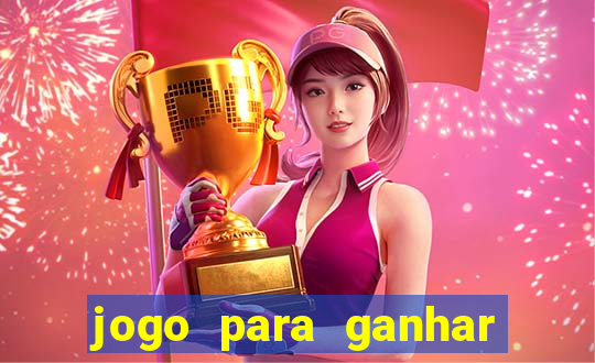 jogo para ganhar dinheiro sem depositar nada